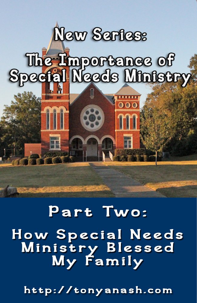 How Special Needs Ministry Blessed My Family